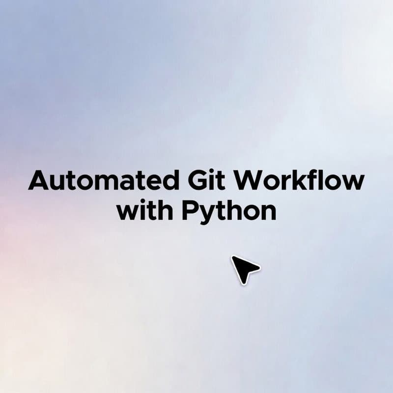 Automated Git Workflow with Python
